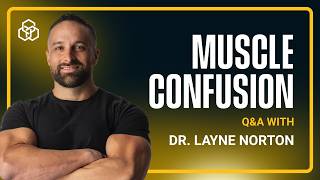 Muscle Confusion