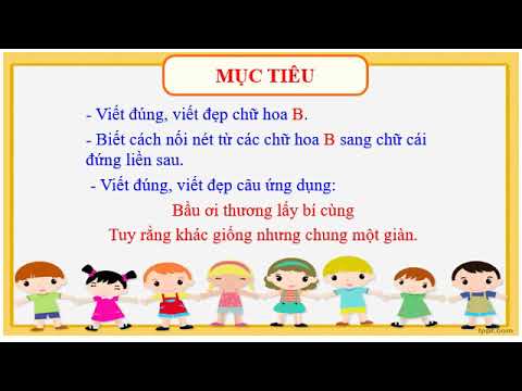 Tuần 3 - Tập viết 3 - Ôn chữ hoa B