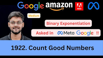 LeetCode 1922 Count Good Numbers | Binary Exponentiation | Detailed Explanation | Google Meta