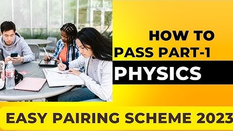11 physics easy pairing scheme 2023