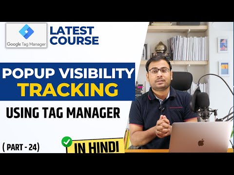How to Track Popup Visibility as Events in GA4 using GTM | GTM Course | #24