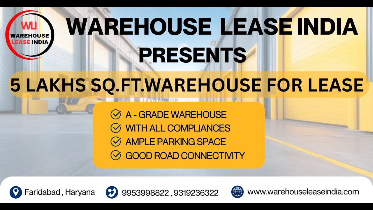 5 LAKHS SQ FT WAREHOUSE FOR LEASE  IN  FARIDABAD HARYANA