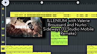 Free Flm | ILLENIUM with Valerie Broussard and Nurko - Sideways | FL Studio Mobile Remake