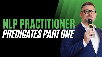 NLP Practitioner Training & Certification by Daniel Tolson | Predicates Part One - 64