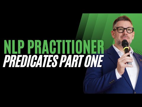 NLP Practitioner Training & Certification by Daniel Tolson | Predicates Part One - 64