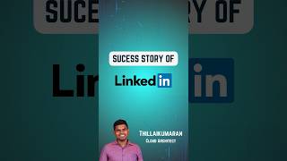 🌐🧑‍💼The Success Story of LinkedIn🙌 | #thillaithetechie