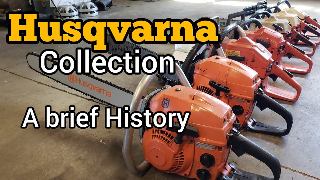 Vintage Husqvarna Chainsaw Collection (A Brief History) 😊