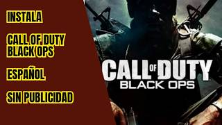Cómo Instalar Call Of Duty: Black Ops en PC | Guía Fácil 2026