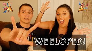 WE ELOPED! | STORY TIME!