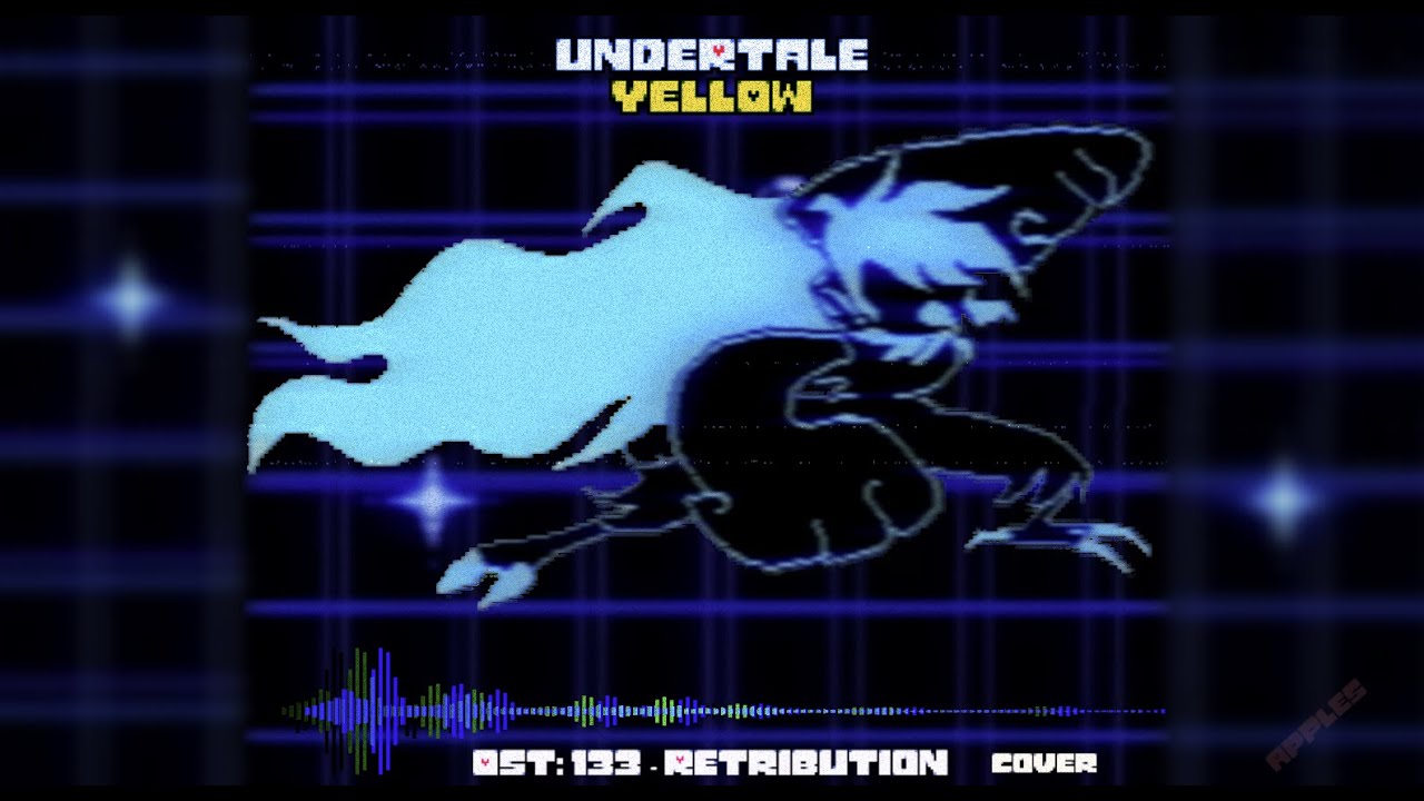 Undertale Yellow - Retribution (Cover by Apples)