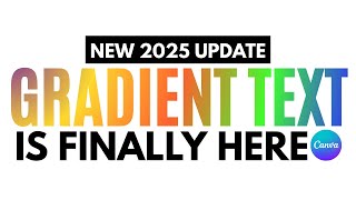 New Gradient Text Feature in Canva  No Apps Needed! 2025 Update
