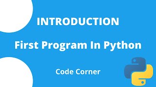 How To Write First Program In Python Urduhindi Codecorner