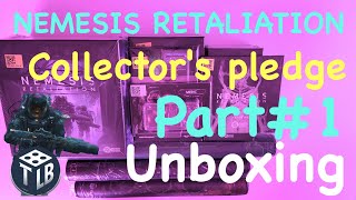 Nemesis Retaliation Collector's pledge - Part1: Unboxing the Arsenal