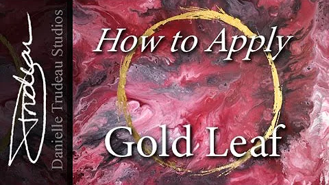 How to: Apply GOLD LEAF - Gold Leaf Tutorial