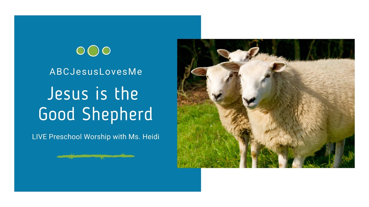 Jesus Is My Shepherd Psalm 23 Abcjesuslovesme