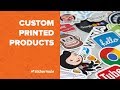 Custom products from sticker mule