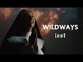 Wildways - Lost (Music Video)