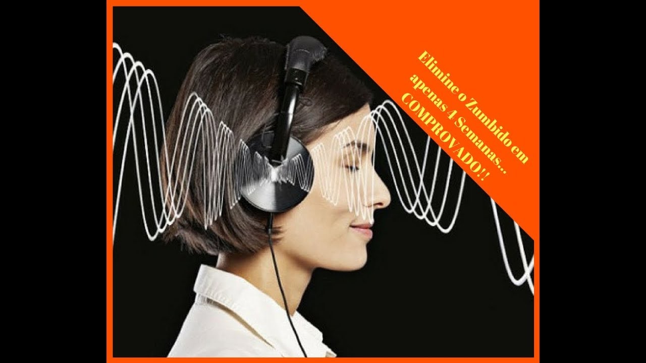 Como Acabar com Zumbido no Ouvido - Saiba como acabar com zumbido no ouvido de forma 100% natural