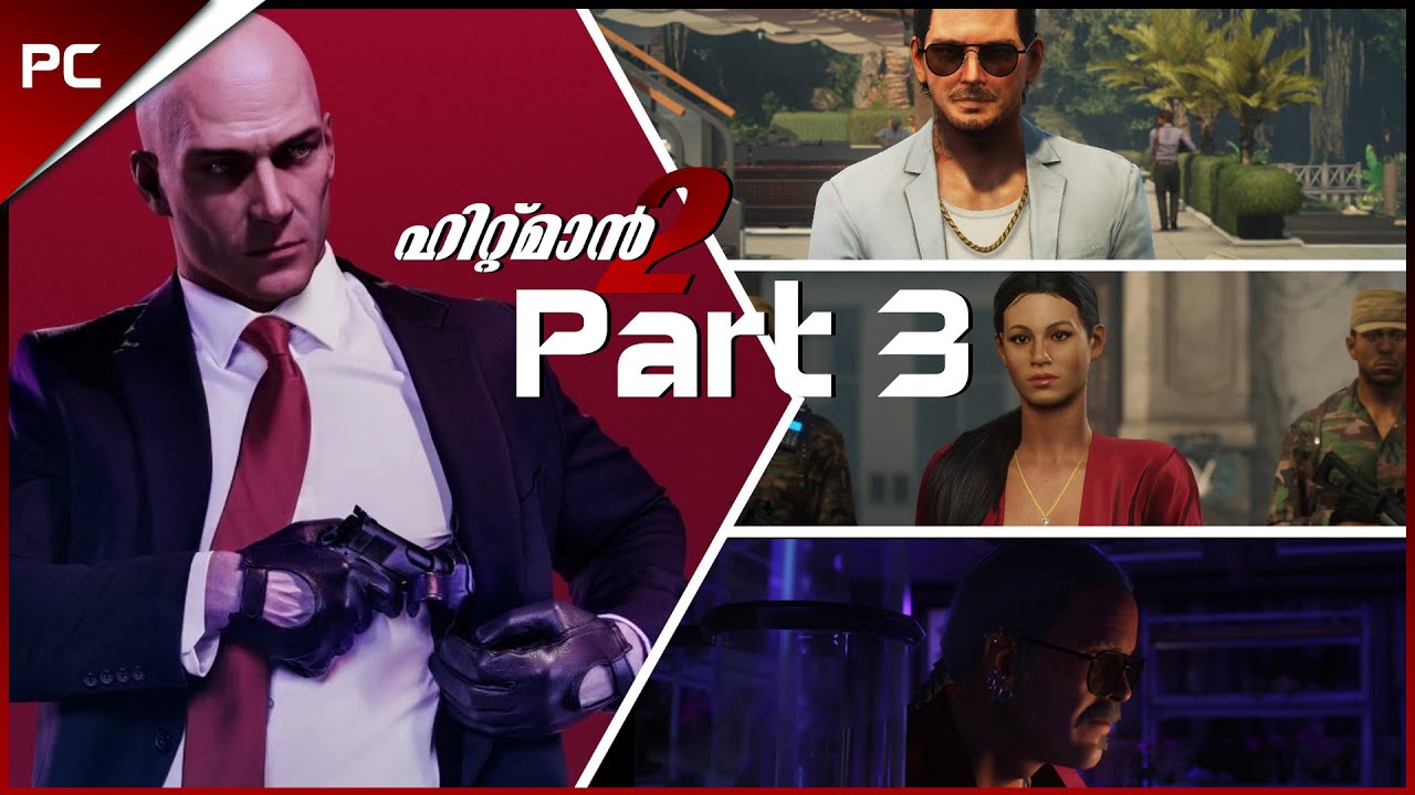 Hitman 2 2018 Delgado Drug Cartel The Three Headed Serpant Malayalam hitman-2-2018-delgado-drug-cartel-the-three-headed-serpant-malayalam