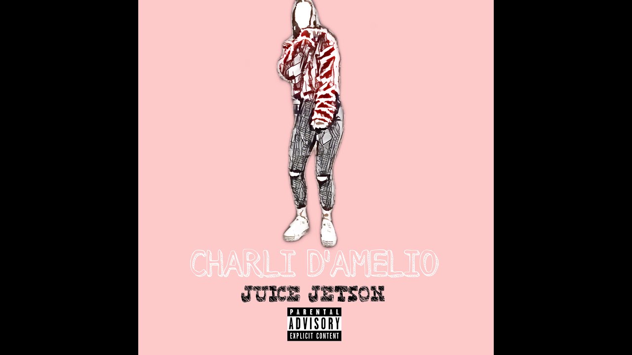 Stream Y2mate.com - Juice Jetson - Charli D'Amelio (Official Lyric Video)  NFDBajpr1tE by Tiktok