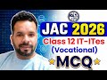 JAC 2026 Class 12 IT-ITes MCQ | Important Questions with Answers | Vocational Subject