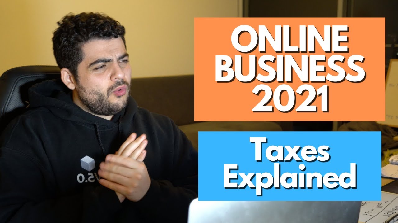 taxes-legality-for-online-business-2021-what-you-should-know-youtube