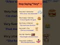Stop Saying “Very”  ❌ Say THIS Instead😳 #english #vocabulary #spokenenglish #englishvocabmastery