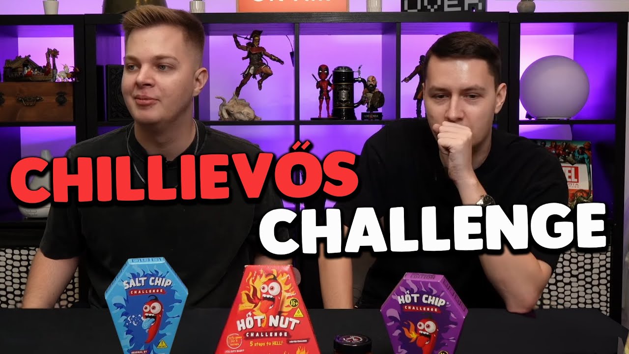 A NAGY CHILLIEVŐS CHALLENGE - 03.22.