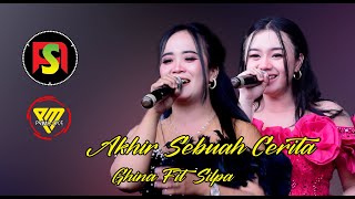 Download Lagu AKHIR SEBUAH CERITA  - GHINA FIT SILPA - ARAS INDONESIA SUKABUMI MP3