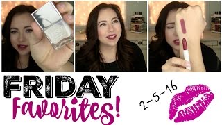 Friday Favorites & FAILS!! 2-5-16
