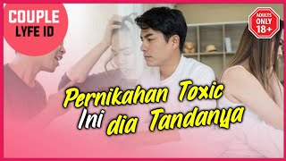Tanda-Tanda Pernikahan Udah Gak Sehat‼️ | CoupleLyfeID