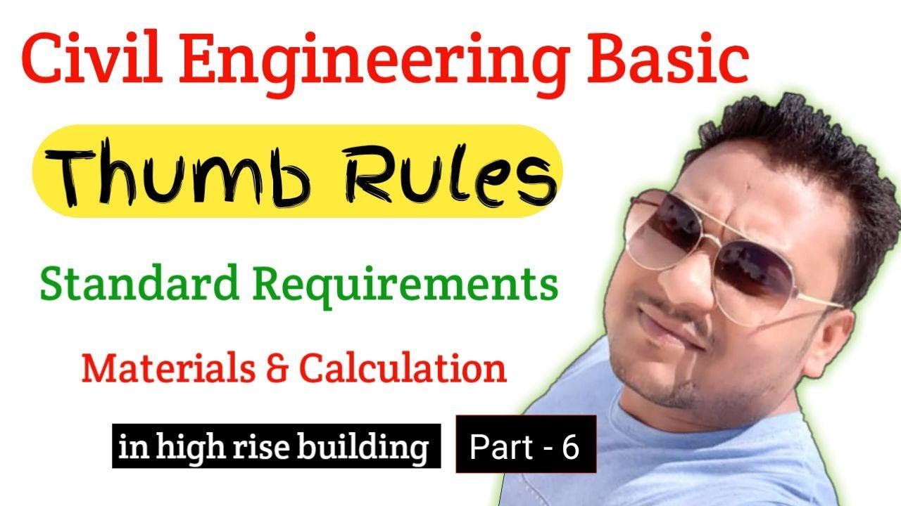 Civil Engineering basics Thumb Rules Standard Requirements and ...