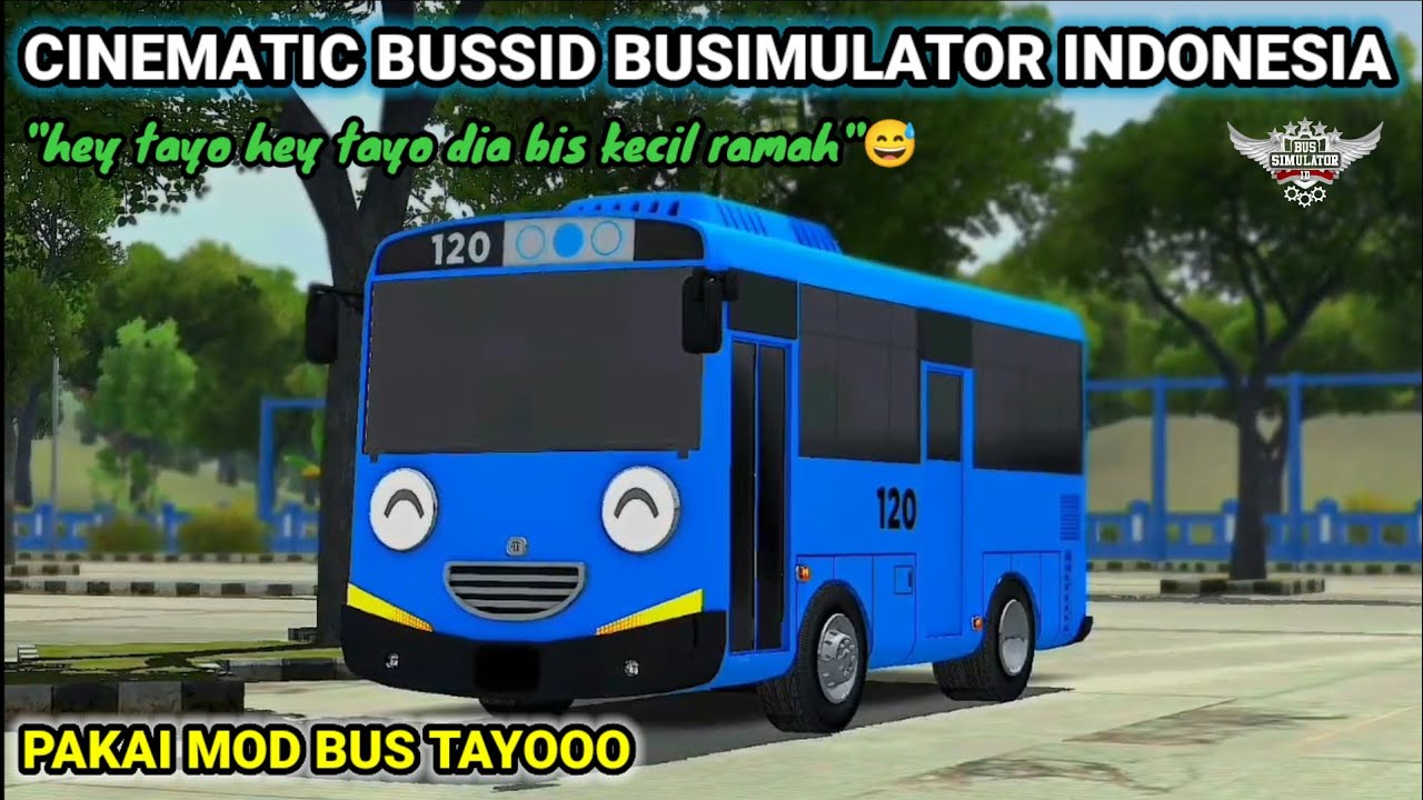 CINEMATIC BUSSID MAKE MOD BUS TAYOOO‼️(BUSIMULATOR INDONESIA) MALEO ...