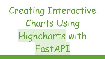 Creating Interactive Charts Using Highcharts with FastAPI