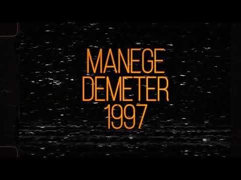 Demeter - Manège