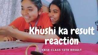 CBSE 12th class result reaction || khushi ka result reaction 😂