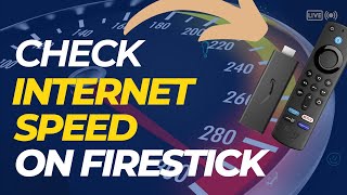 Easy Ways to Check Internet Speed on Firestick *3 Methods*