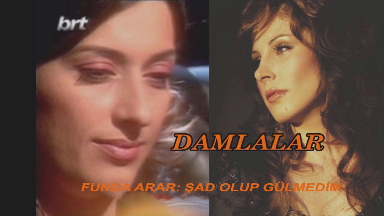 FUNDA ARAR ŞAD OLUP GÜLMEDİM