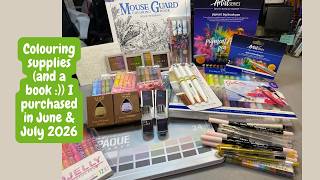 June & July 2026 Colouring Supplies and Book Haul :) | Adult Colouring June & July 2026 Colouring Supplies and Book Haul :) | Adult Colouring