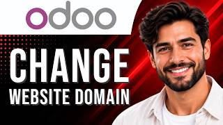 Odoo: How to Change the Website Domain (Domain Tutorial for Beginners) (2026 Guide)
