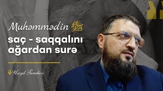 Useyd Turabov Saçım Saqqalım Ağardı