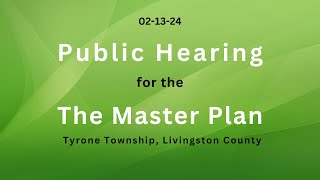02-13-24 PLEASE ATTEND the Public Hearing for The Master Plan