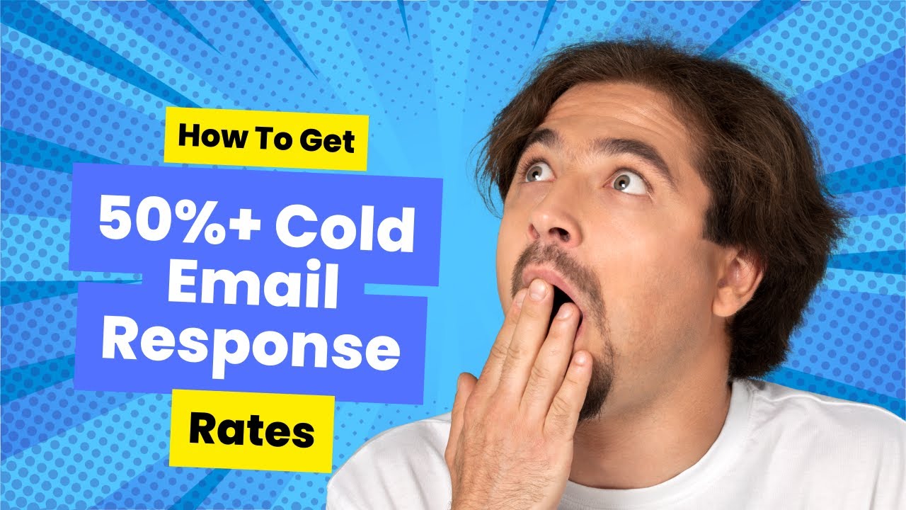 How To Write Cold Emails That Get A 50%+ Response Rate - YouTube
