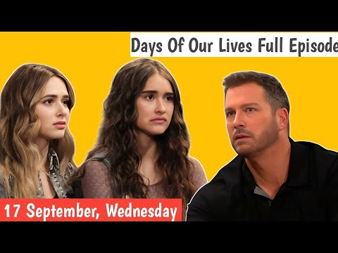 Days Of Our Lives 9-17-2025 Full Episode | DOOL September 17, 2025 NBC Wednesday Drama