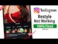 You Reached Your Limit You Can Restyle More Photos Tomorrow Problem | Instagram Restyle Limit Issue