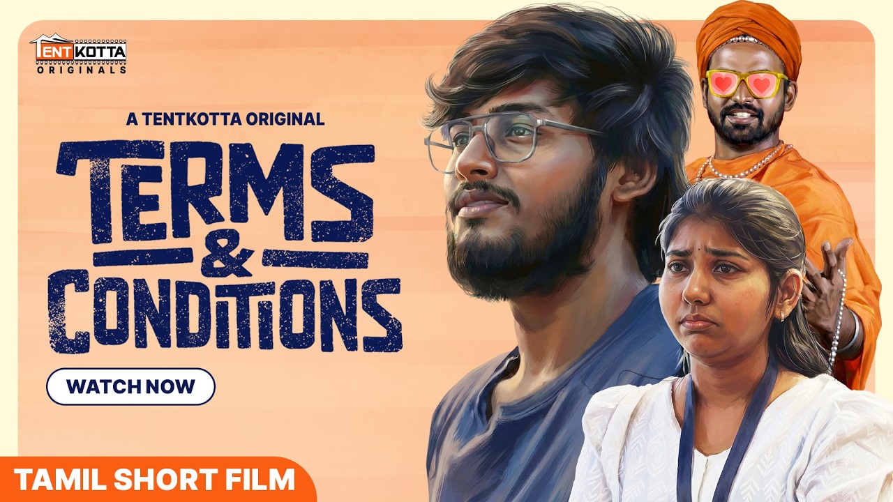 Terms and Conditions | Tamil Short Film | Tentkotta Original | Awareness | Valentine's Day SPL | 4k