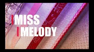 Video voorbeeld van "MISS MELODY"