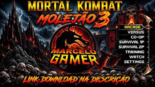 MORTAL KOMBAT  MOLEJÃO 3 + DOWNLOAD