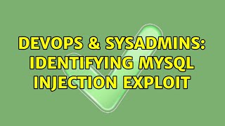 Celebrity DevOps & SysAdmins: Identifying MySQL injection exploit Wealth