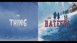 The Thing (1982) vs The Hateful 8 (2015) The Thing (1982) vs The Hateful 8 (2015)